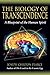 The Biology of Transcendence by Joseph Chilton Pearce