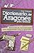 Diccionario de aragonés para foranos by Jose Videgain