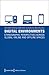 Digital Environments: Ethnographic Perspectives Across Global Online and Offline Spaces (Edition Medienwissenschaft)