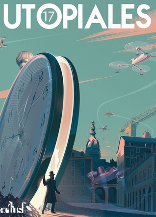 Utopiales 2017 (Utopiales, #2017)