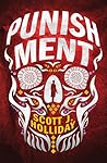 Punishment by Scott J. Holliday