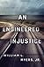 An Engineered Injustice (Philadelphia Legal, #2)