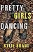 Pretty Girls Dancing