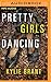Pretty Girls Dancing