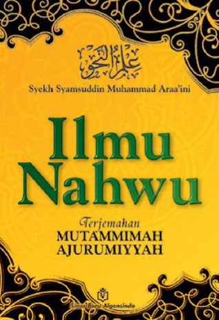 Ilmu Nahwu: Terjemah Mutammimah Ajurumiyyah