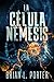 La célula Némesis