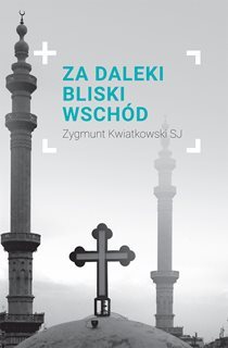 Za daleki bliski wschód