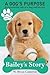 A Dogs Purpose - Baileys Story [Paperback] W. Bruce Cameron