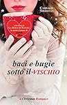 Baci e bugie sotto il vischio (Italian Edition)