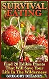 Survival Eating: ...