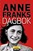 Anne Franks dagbok by Anne Frank