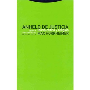 Anhelo de justicia: Teoría crítica y religión
