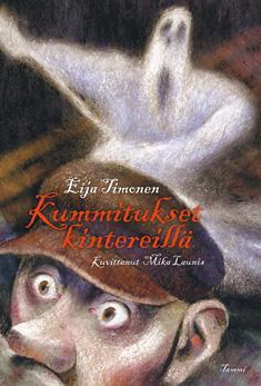 Kummitukset kintereillä (Hardcover)