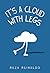 It's a Cloud with Legs