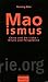 Maoismus: China und die Linke - Bilanz und Perspektive