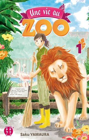 Une vie au zoo vol.1 (Kemono Michi #1)