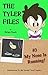 THE TYLER FILES #3 by Brian Rock