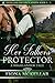 Her Father's Protector: A H...