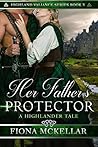 Her Father's Protector by Fiona McKellar