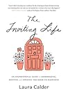 Book cover for The Inviting Life: An Inspirational Guide to Homemaking, Hosting and Opening the Door to Happiness