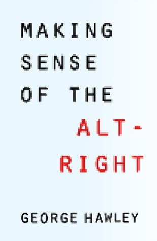 Cover of Making Sense of the Alt-Right