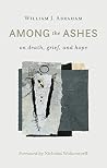 Among the Ashes: ...