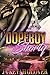 A DOPEBOY AND HIS SHORTY by JA' KEYAH GLOVER