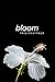 Bloom: Expanded Edition