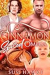 Cinnamon Spiced Omega by Susi Hawke