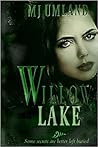 Willow Lake A Mystery Suspense Novel Willow Lake A Mystery Suspense Novel