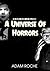A Universe of Horrors (The Secret History of Hollywood, #1)