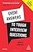 Great Answers to Tough Interview Questions