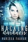 Hacking Darkness