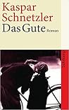 Das Gute Das Gute