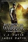 Accidental Warrior