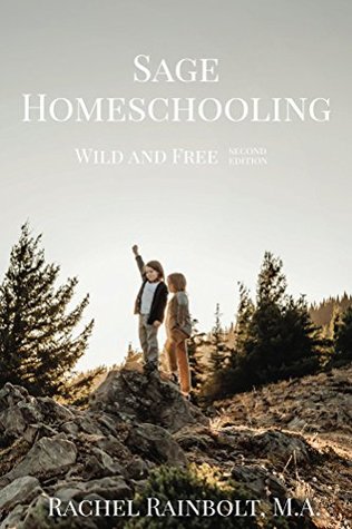 Sage Homeschooling: Wild and Free (Sage Family Book 4)