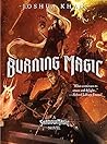 Burning Magic by Joshua Khan