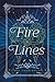 Fire Lines (Daughters of Fire Book 1)