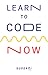 Learn to code now