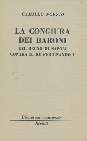 La congiura dei baroni del regno di Napoli contra il re Ferdinando I (Paperback)
