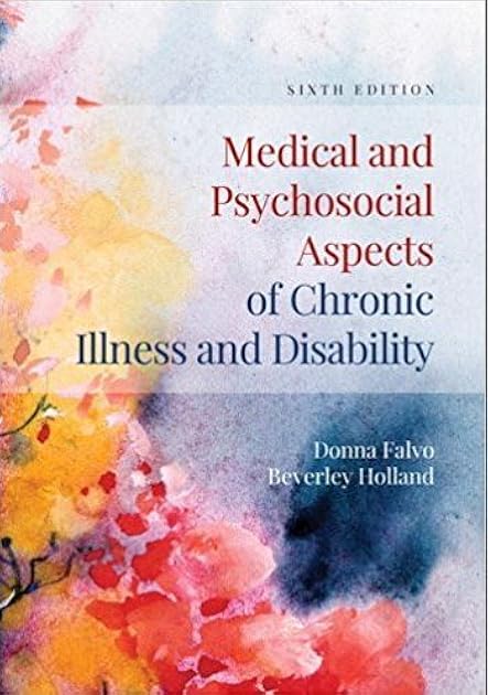 Medical and Psychosocial Aspects of Chronic Illness and Disability