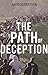 The Path of Deception