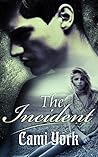 The Incident
