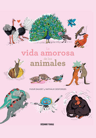 La vida amorosa de los animales (Hardcover)