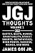 JGJ Thoughts (Volume 1)