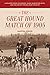 The Great Hound Match of 1905 by Martha Wolfe