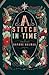 A Stitch in Time by Daphne Kalmar A Stitch in Time by Daphne Kalmar