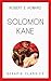 Solomon Kane (Serapis Classics)