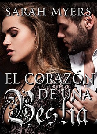 El corazón de una bestia (Kindle Edition)