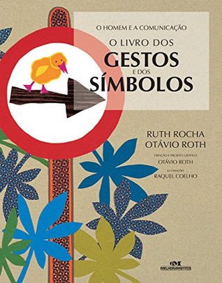 O Livro dos Gestos e dos Símbolos (O Homem e a Comunicação)